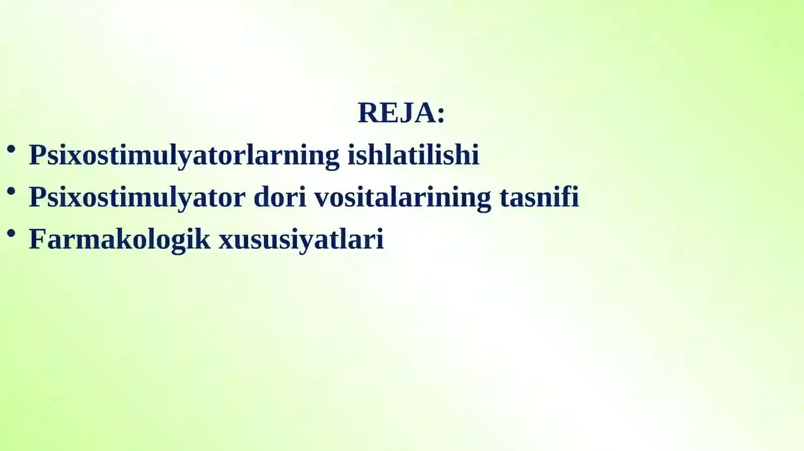 Psixostimulyatorlarning ishlatilishi 2
