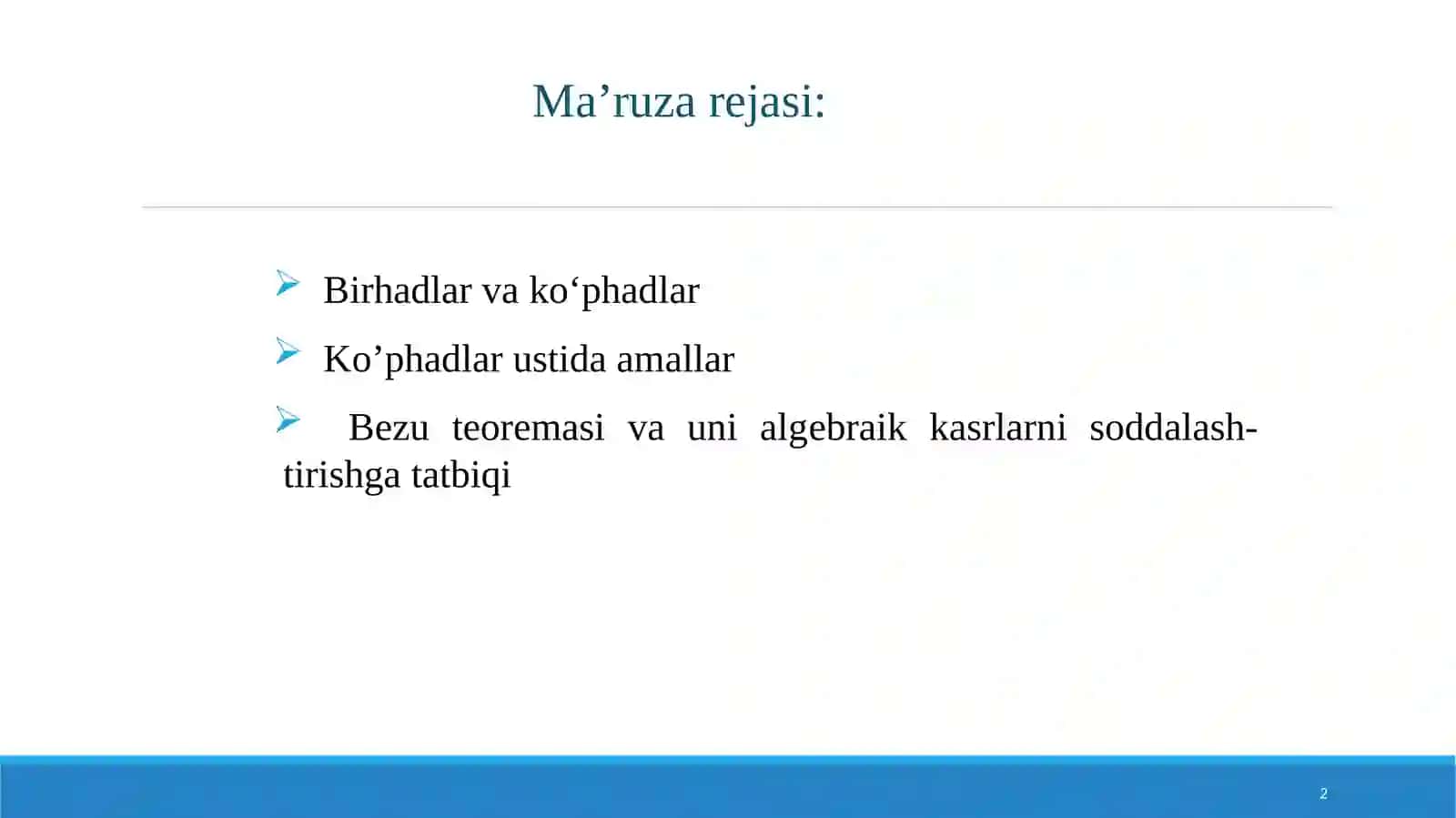 Birhadlar va Ko‘phadlar 2