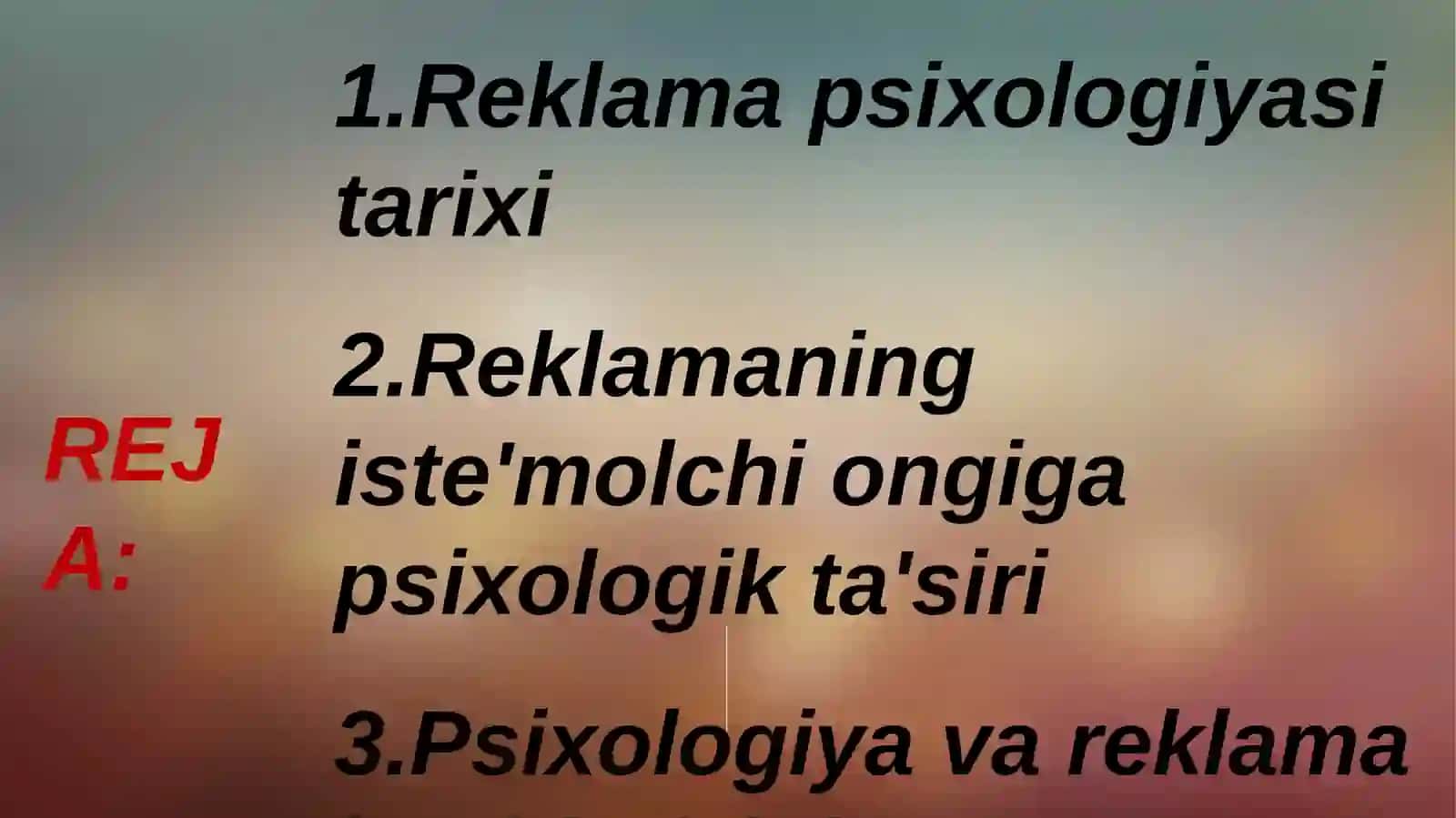 REKLAMA PSIXOLOGIYASI TARIXI 2