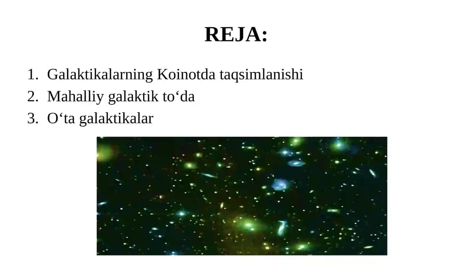 GALAKTIKALARNING KOINOTDA TAQSIMLANISHI 2