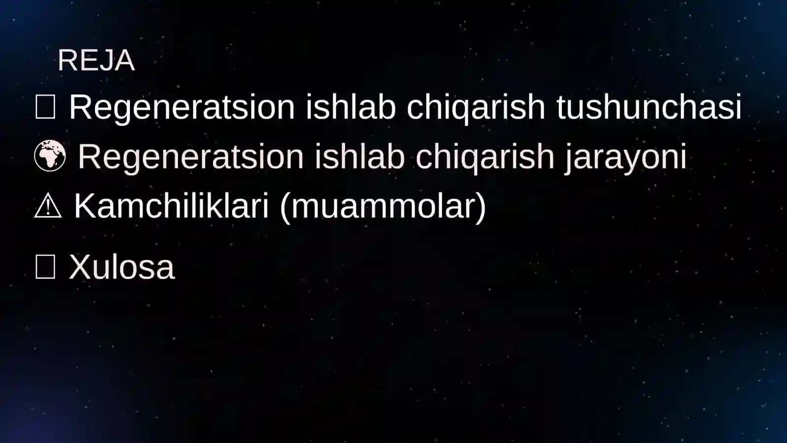 Regeneratsion ishlab chiqarish va uning afzalliklari 2