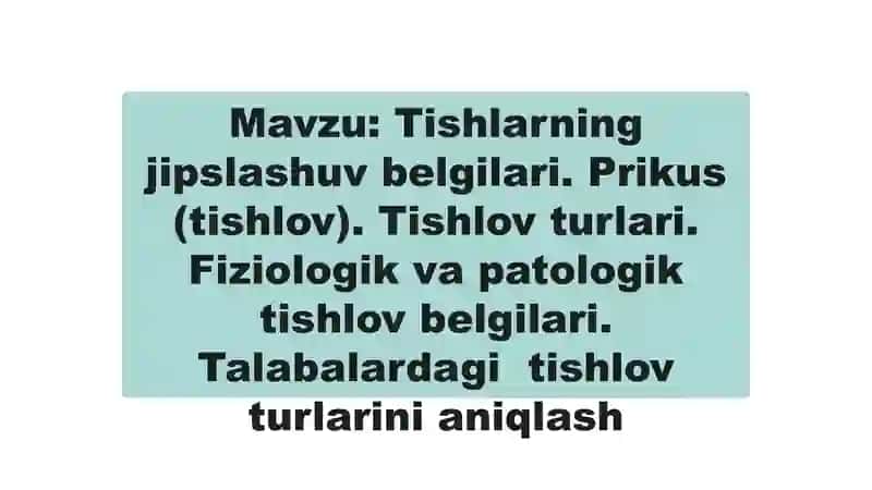 Tishlov belgilari - prikus 2