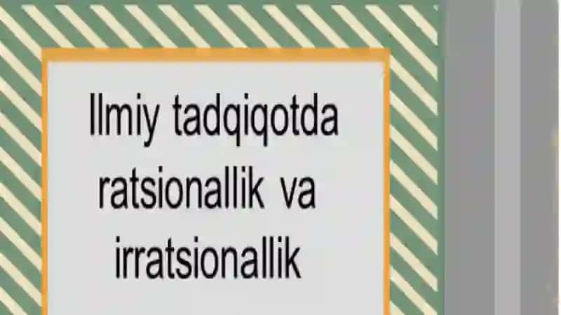 Ilmiytadqiqot daratsionallik va irratsionallik 2