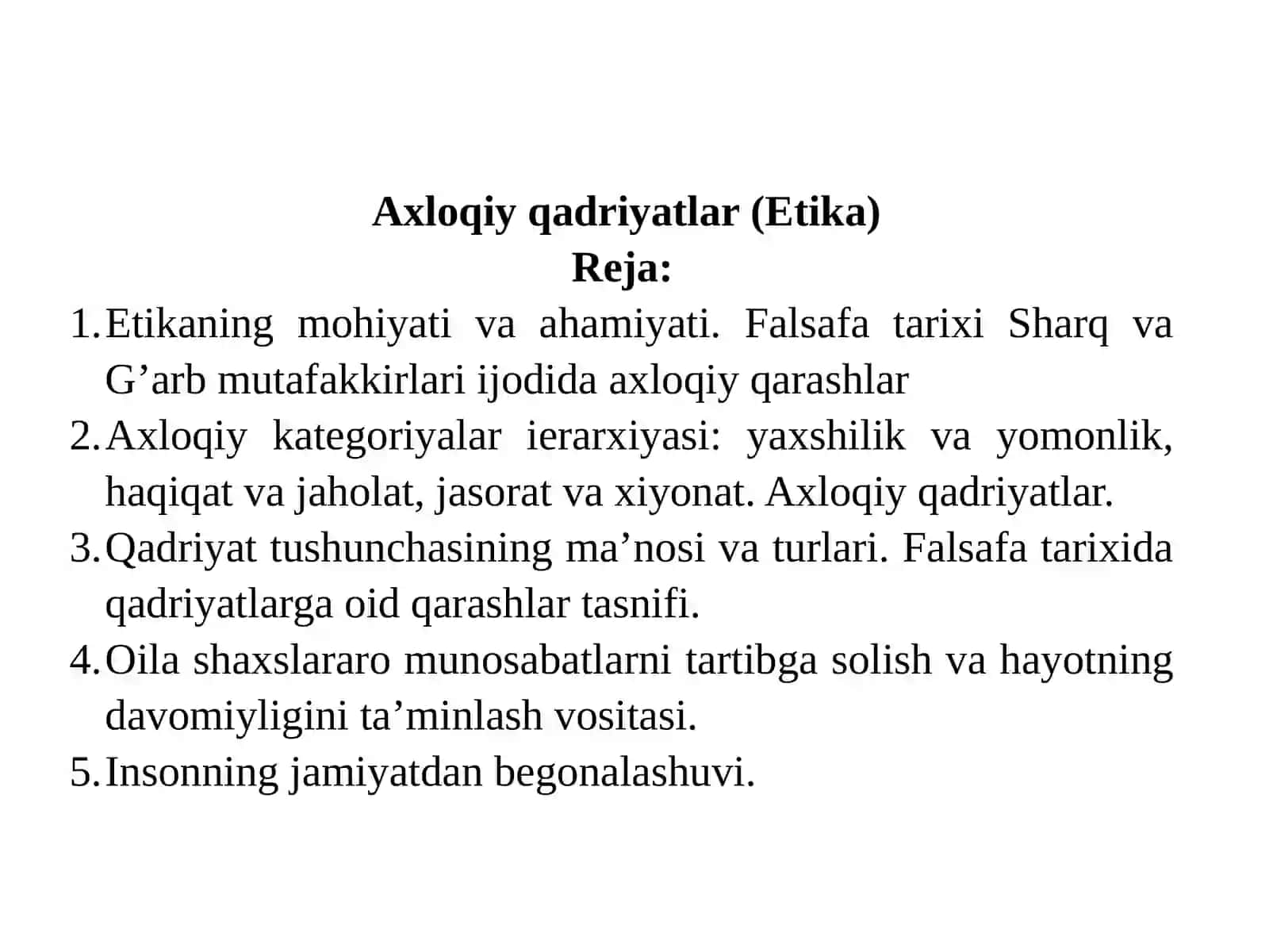 Axloqiy qadriyatlar (Etika) 2