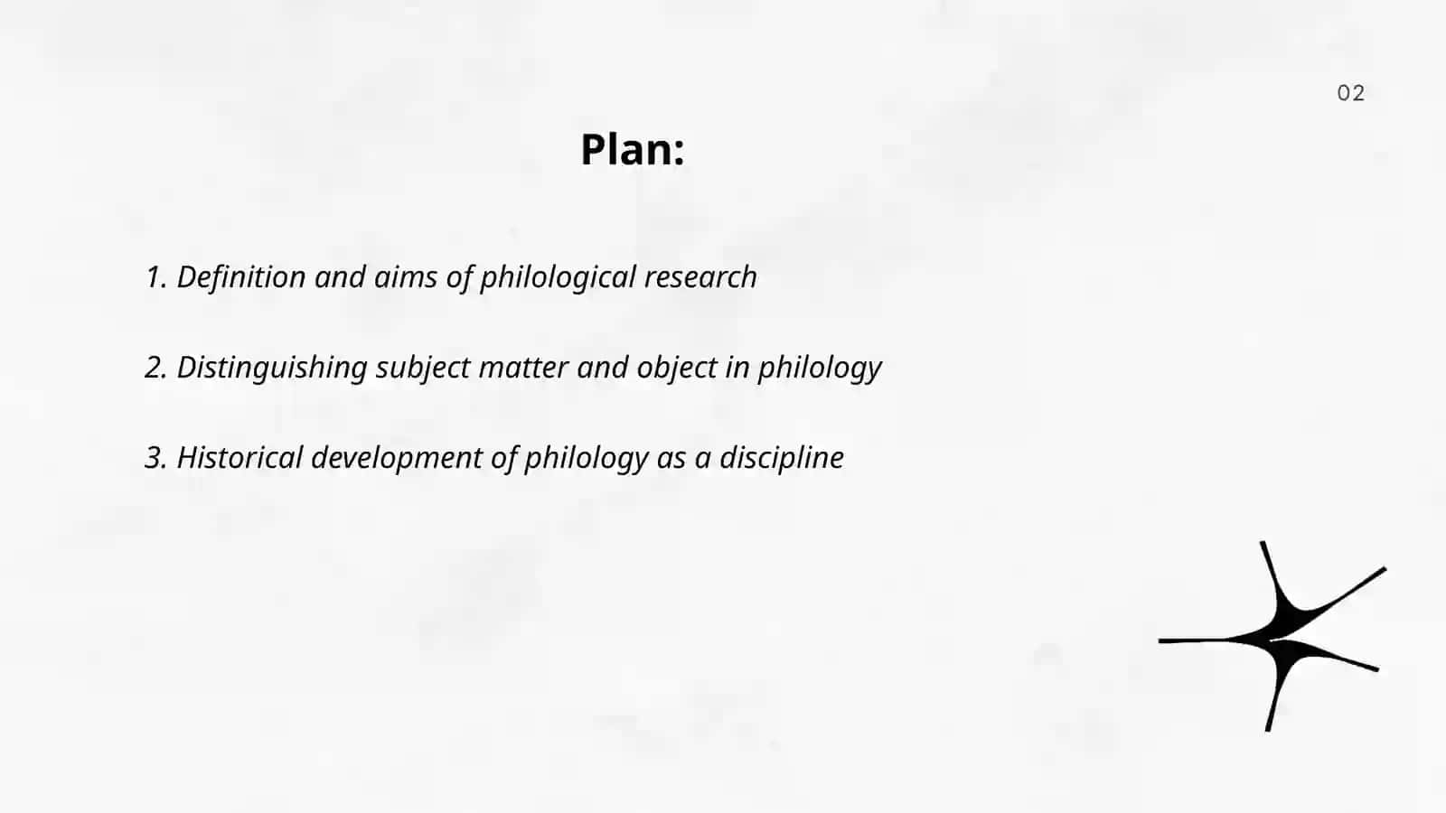 Goals and tasks of philological research; subject matter and object 2