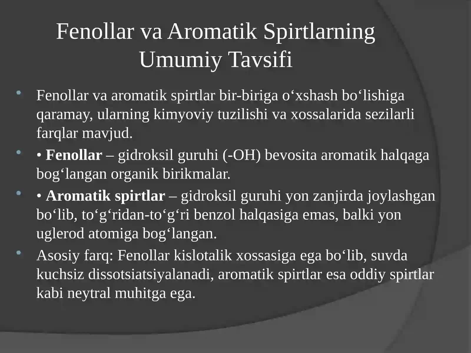 Fenollar va aromatik spirtlar olinishi va ishlatilishi 2