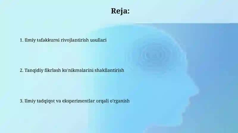 Ilmiyfikrlashnirivojlantirishusullari 2