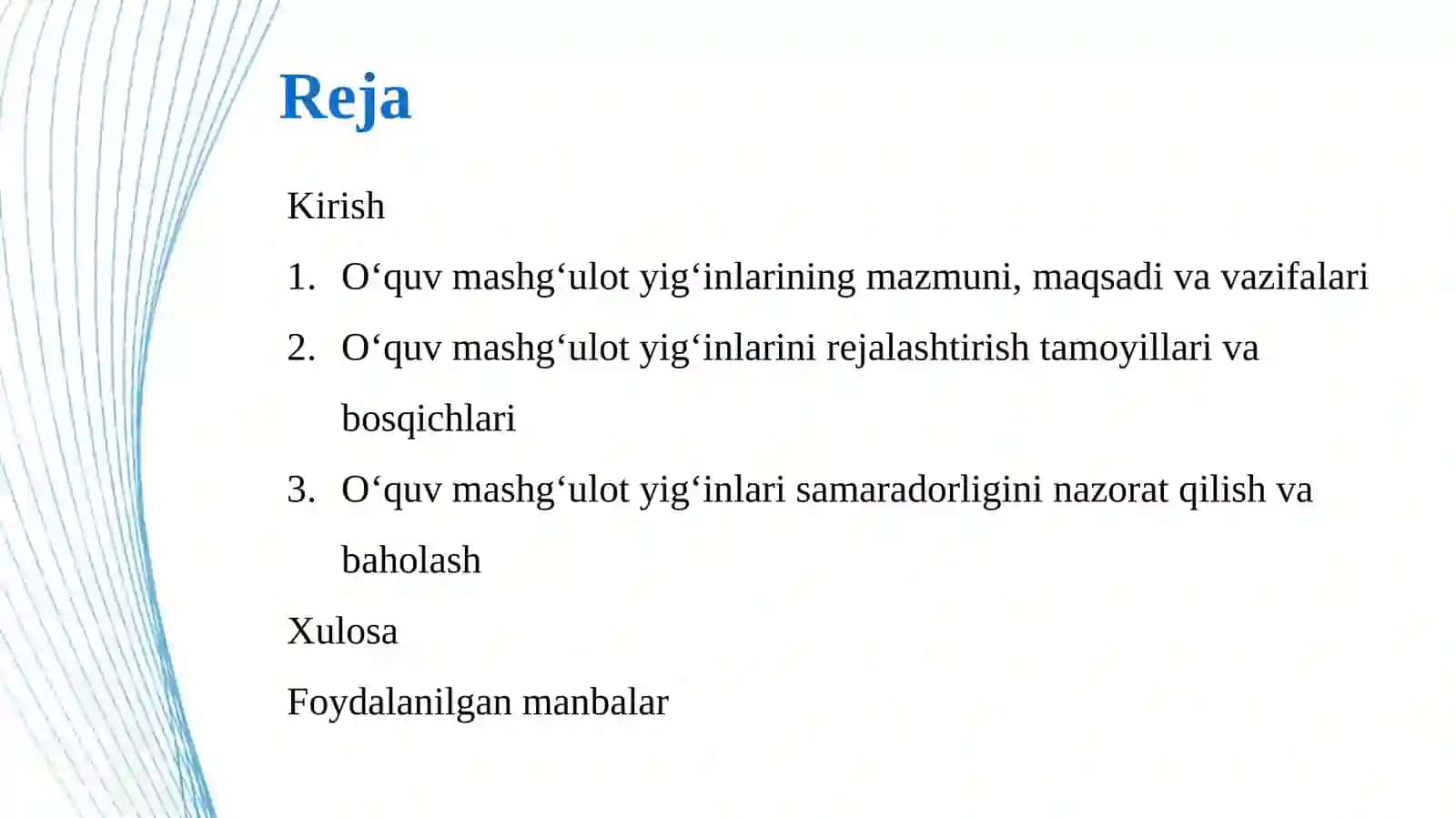 O‘quv mashg‘ulot yig‘inlarini rejalashtirish. 2