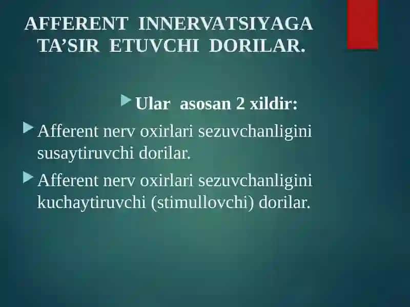 AFFERENT INNERVATSIYAGA TA’SIRETUVCHI DORILAR 2