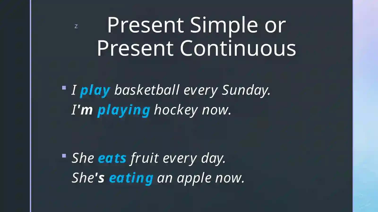 Present Simple & Present Continuous 2