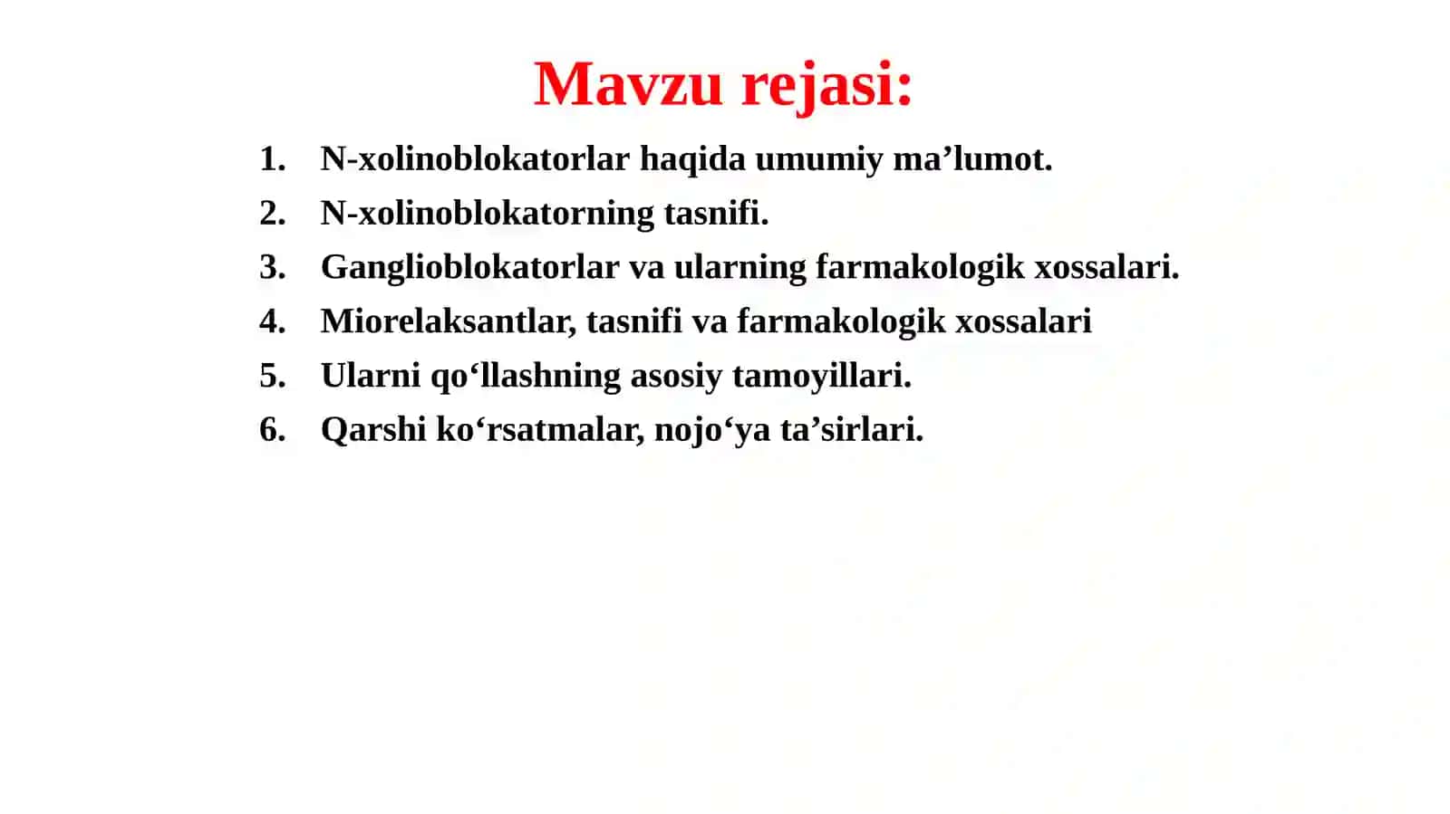 N-xolinoblokatorlar haqida umumiy ma’lumot 2
