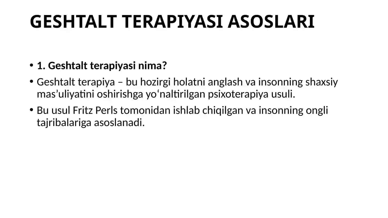 GESHTALT TERAPIYASI ASOSLARI 2