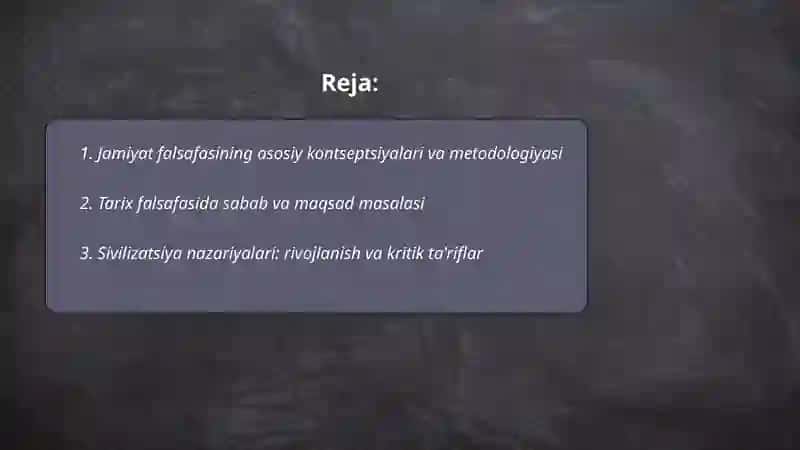 Jamiyat falsafasi. Tarix falsafasi, sivilizatsiya va madaniyat 2