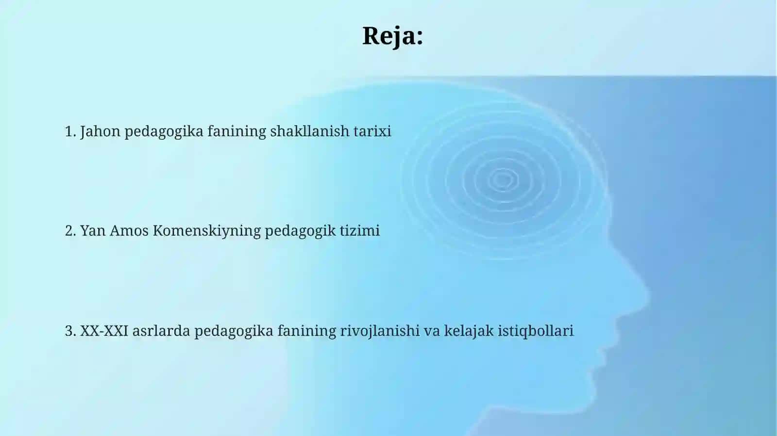 Jahon pedagogika fanining rivojlanish tarixi bayoni 2