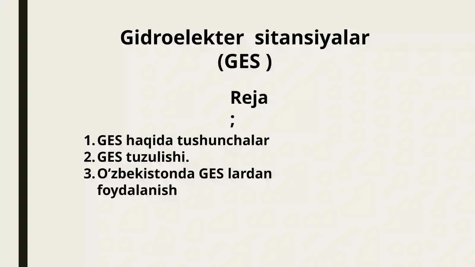 Gidroelektersitansiyalar (GES) 2