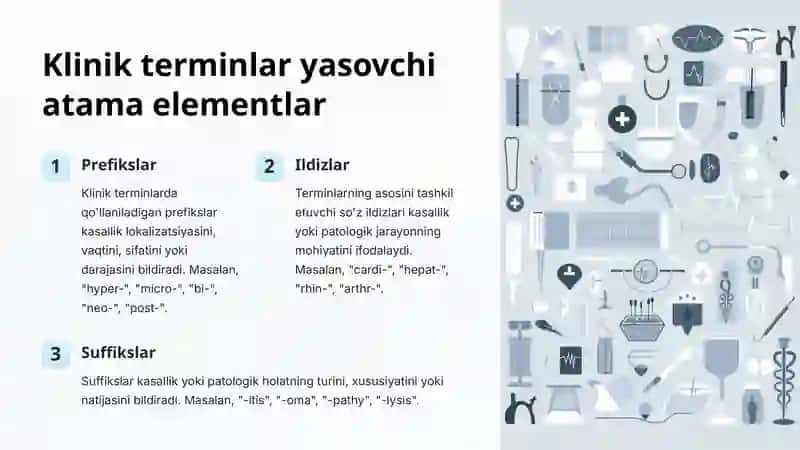Tibbiy terminologiya: Klinik atama elementlari 2