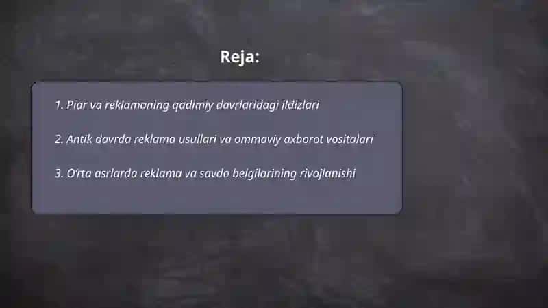 Piar va Reklama tarixi 2