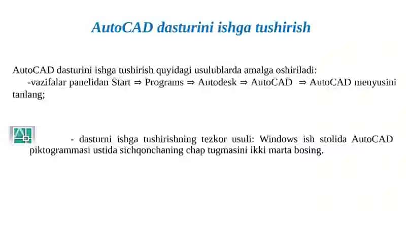 AutoCAD Dasturining Ishgatushirish 2
