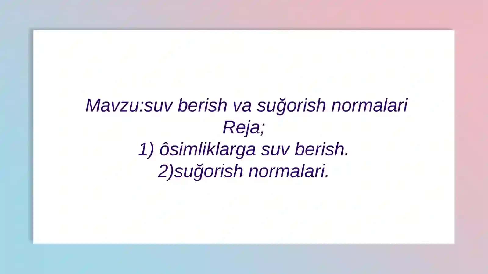 Sug'orish va suvberish normalari 2