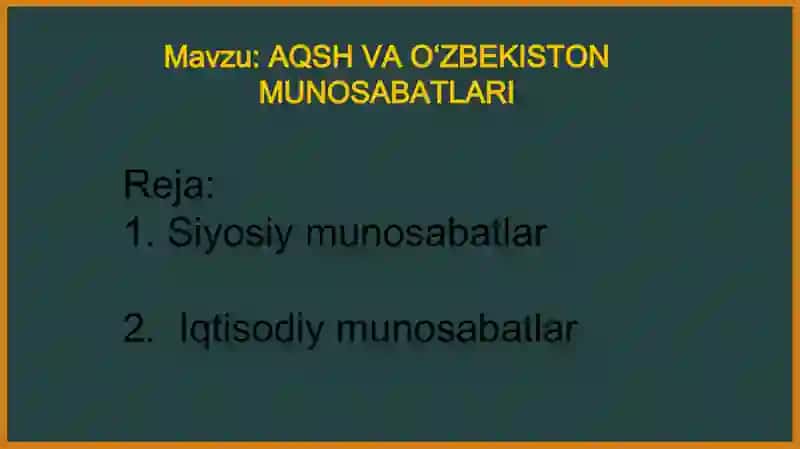 AQSH VA OʻZBEKISTON MUNOSABATLARI 2