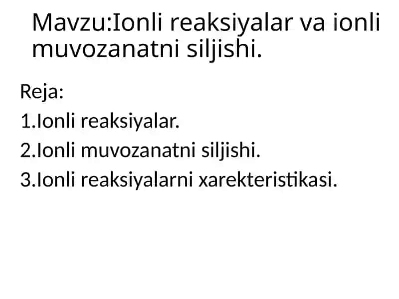 Ionlireaksiyalar va ionlim uvozanatnisiljishi 2