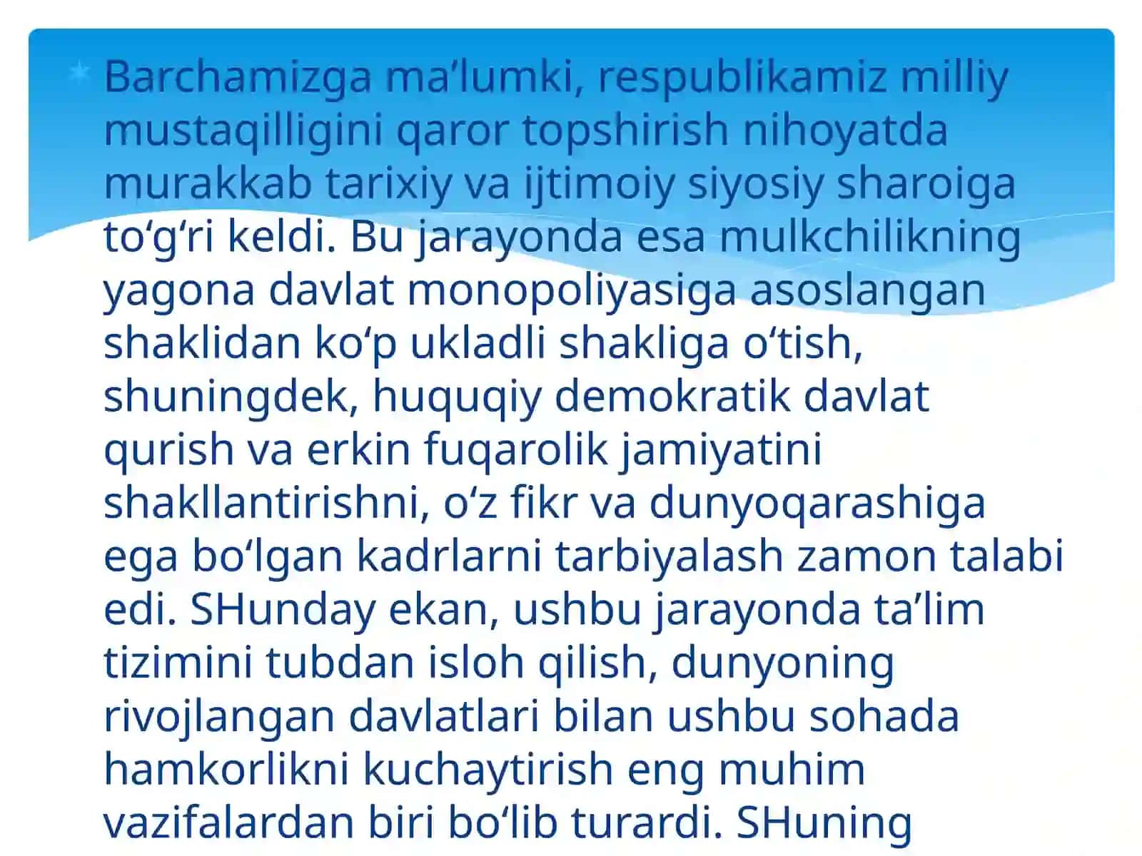 O’zbekiston mustaqilligi va ta’lim-tarbiyaga   yangicha yondashuv 2