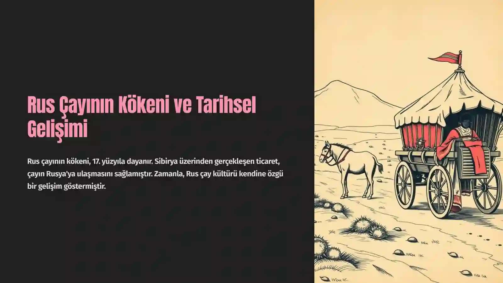 Rus Çayı: Tarih, Kültür ve Gelenek 2