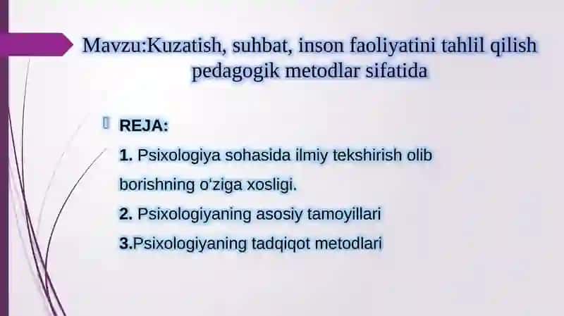 Kuzatish suhbat inson faoliyatini tahlil qilish pedagogik metodlar sifatida 2