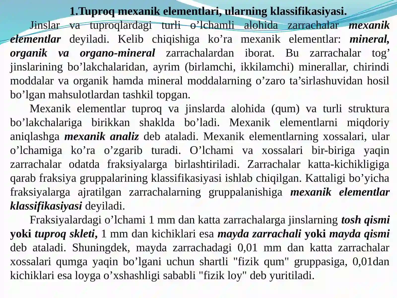 TUPROQNING MEXANIK TARKIBI, UMUMIY FIZIK XOSSALARI 2