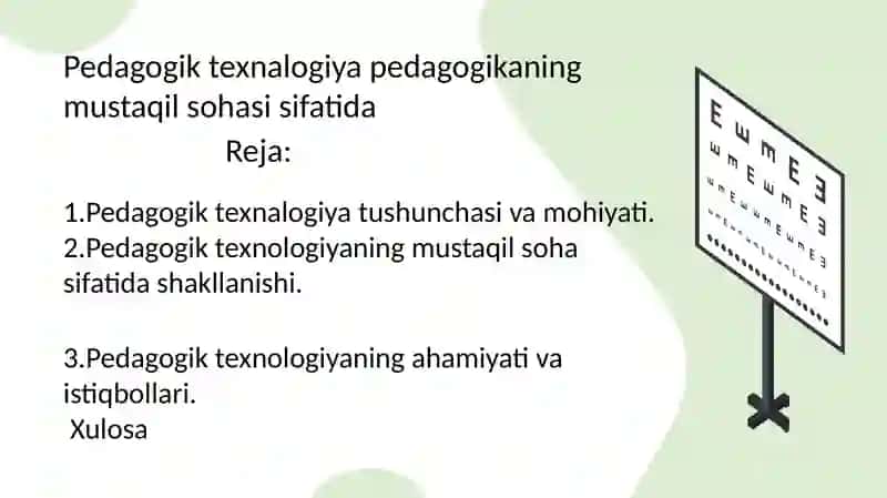 Pedagogik texnalogiya pedagogikaning mustaqil sohasi sifatida 2