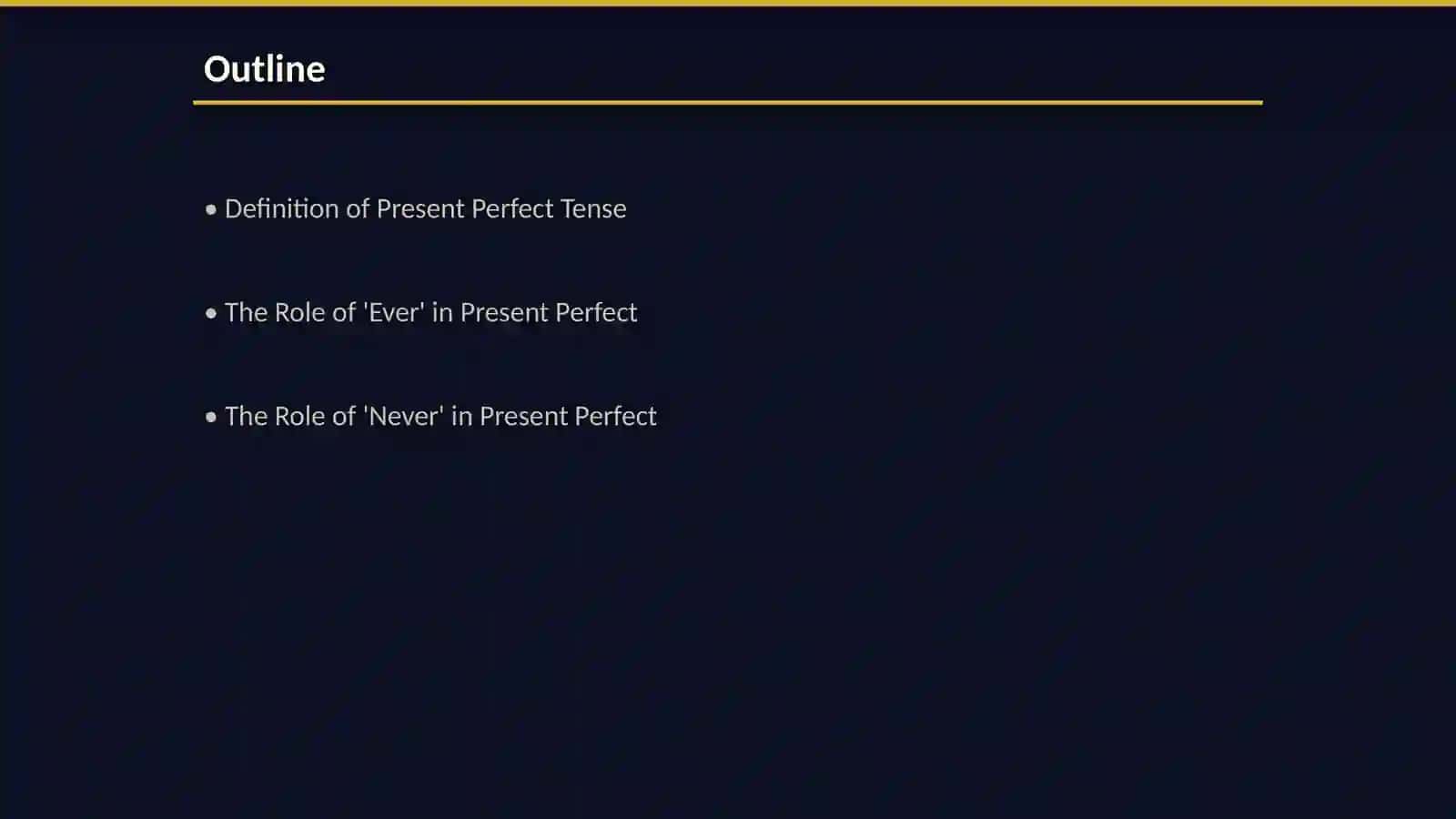 Present Perfect: ever and never 2