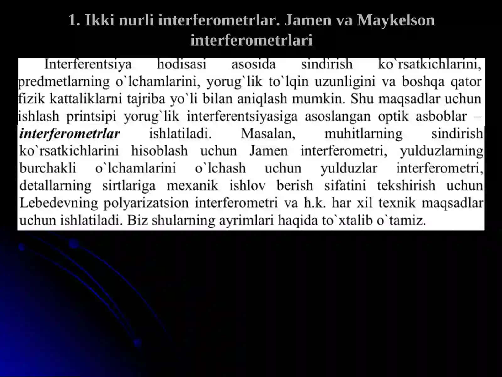 Intеrfеrеntsiya hоdisasini amaliyotga tadbiqi 2