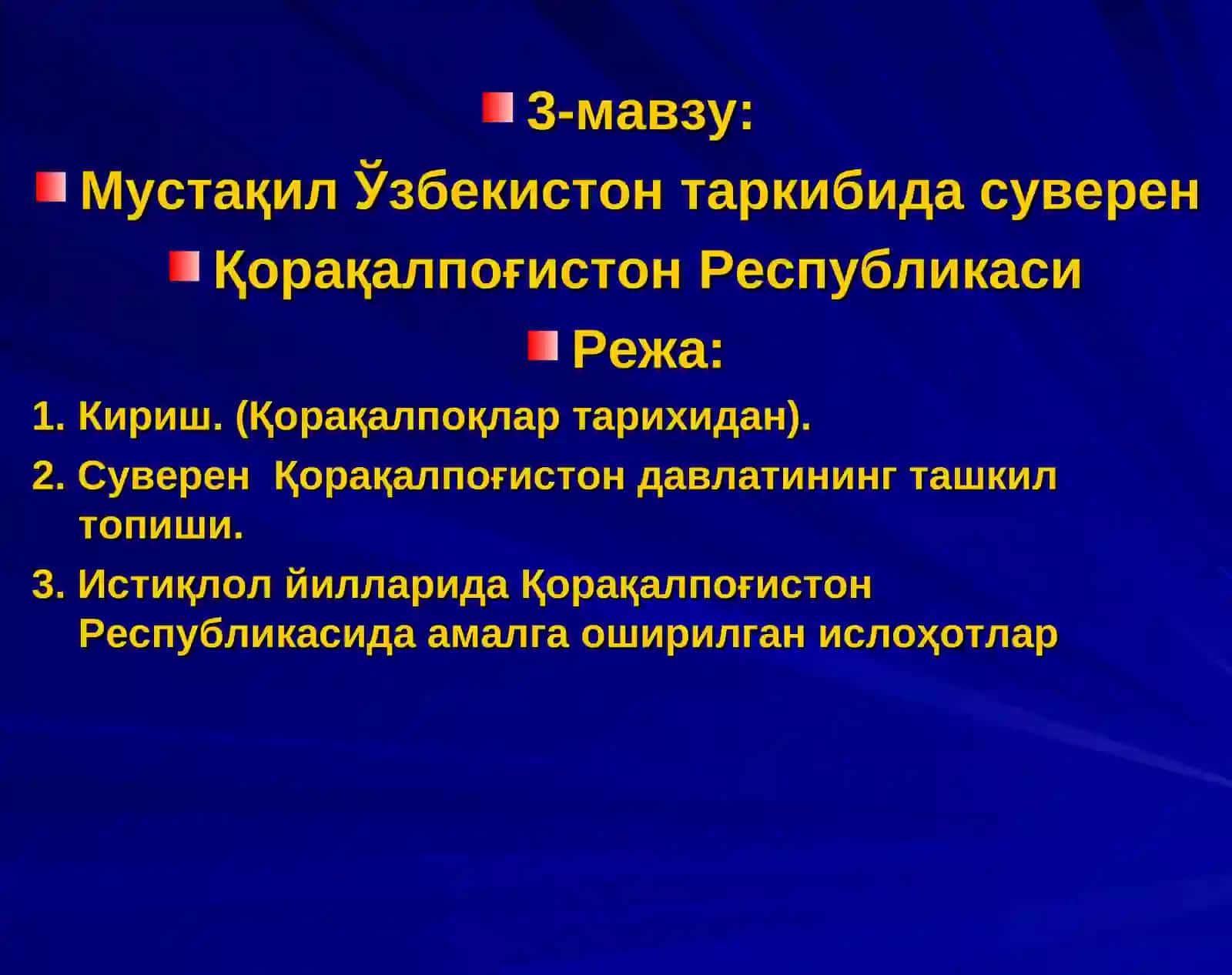 Мустақил Ўзбекистон таркибида суверен Қорақалпоғистон Республикаси 2