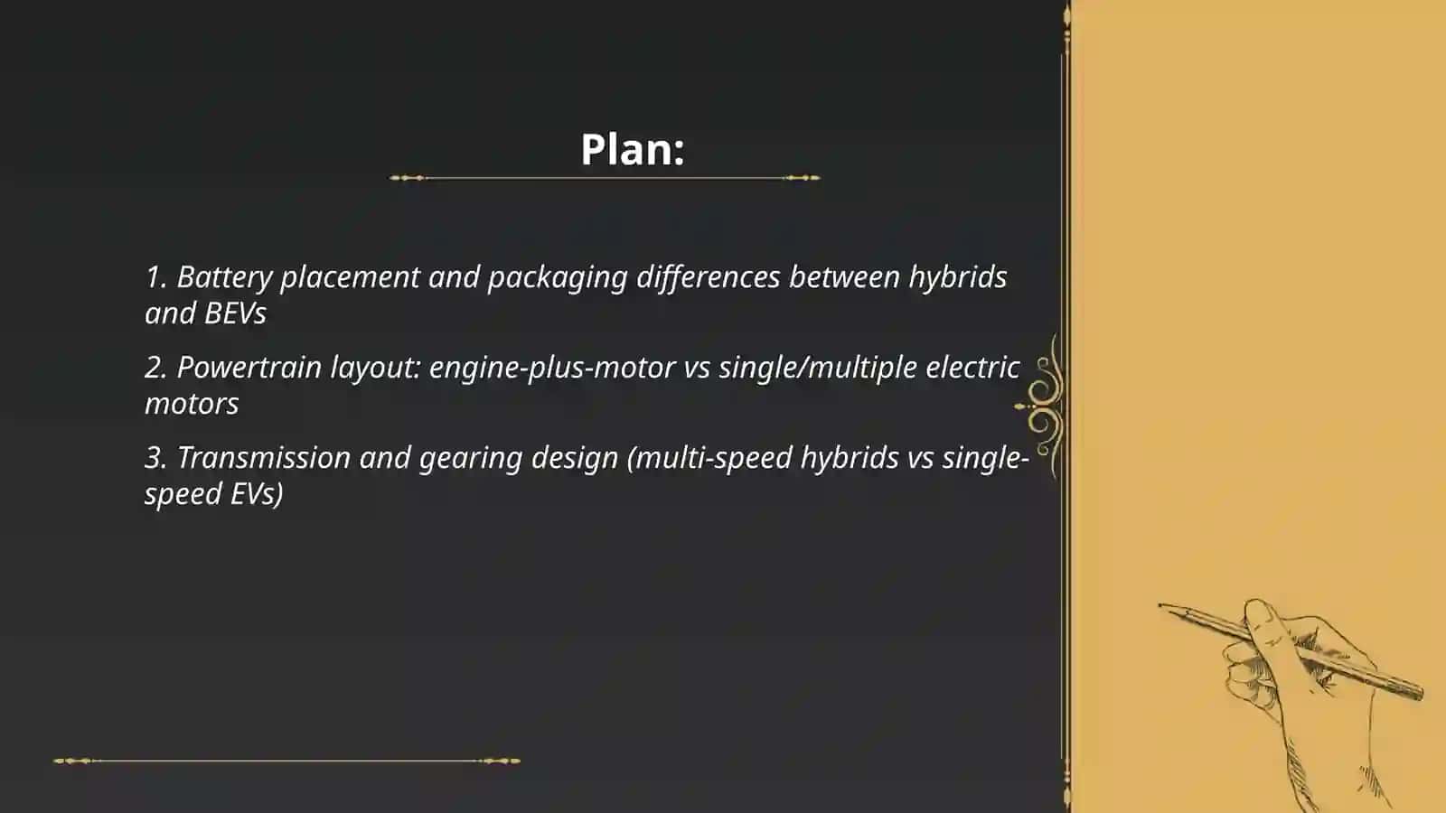 Battery placement and packaging differences between hybrids and BEVs 2