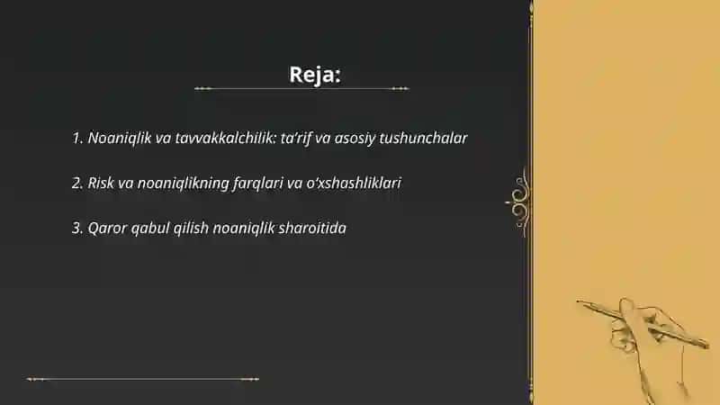 Noaniqlik va Tavvakkalchilik 2