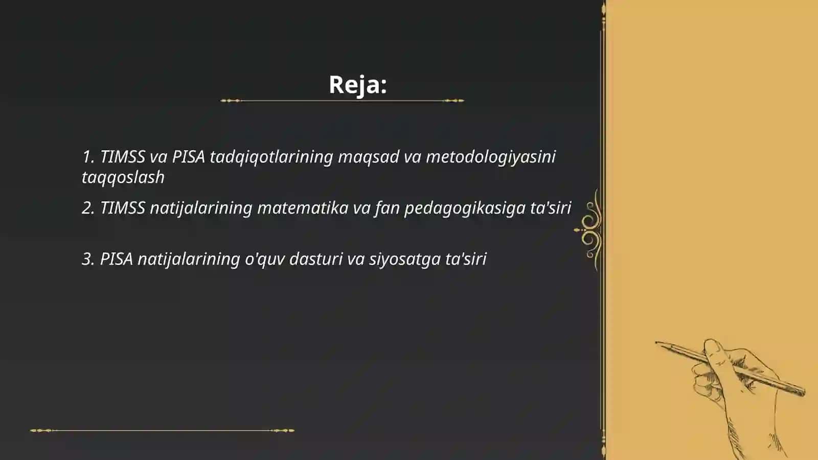 TIMSS va PISA tadqiqotlari 2