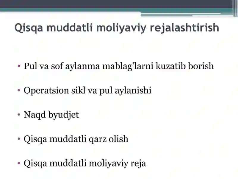 Qisqa muddatli moliyaviy rejalashtirish 2
