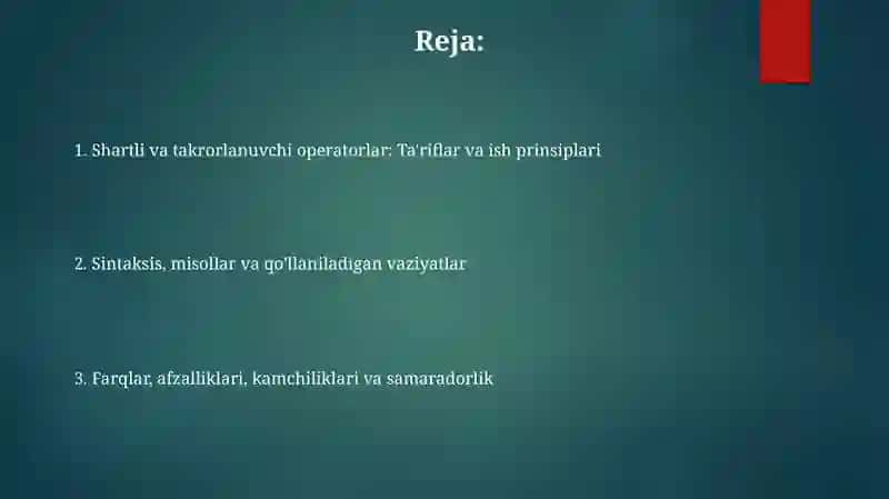 Shartli va takrorlanuvchi operatorlar 2