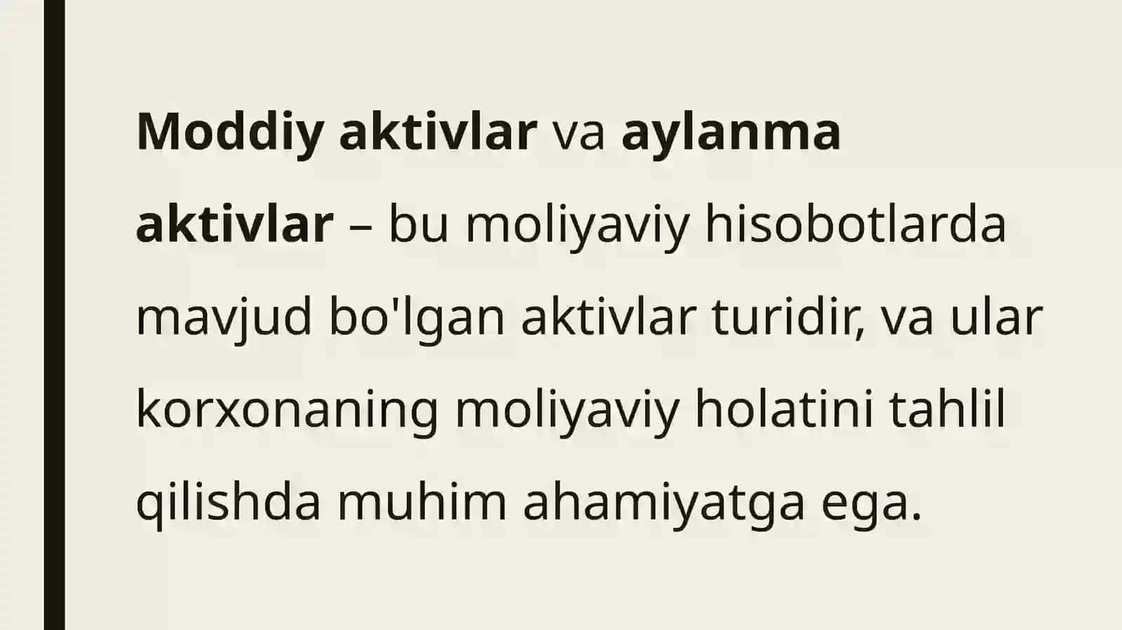 Moddiyvaaylanmaaktivlar:mohiyati,tarkibi,baholanishi 2