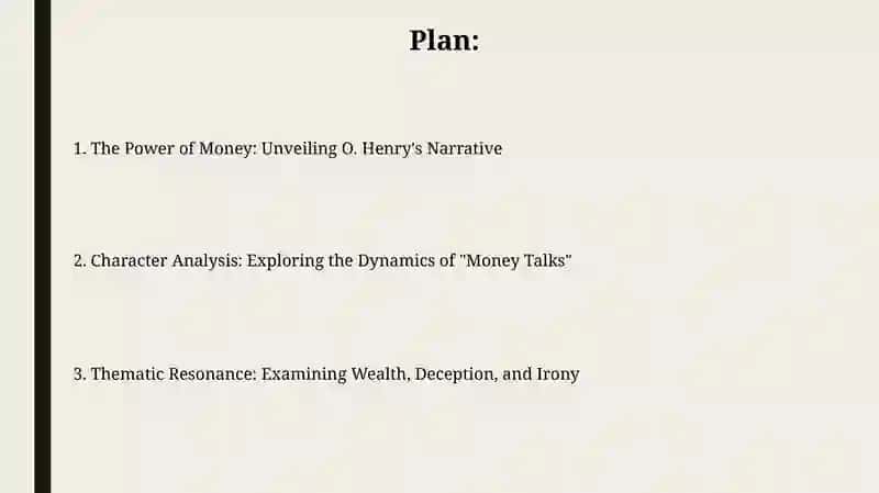 "Money talks" by O. Henry 2