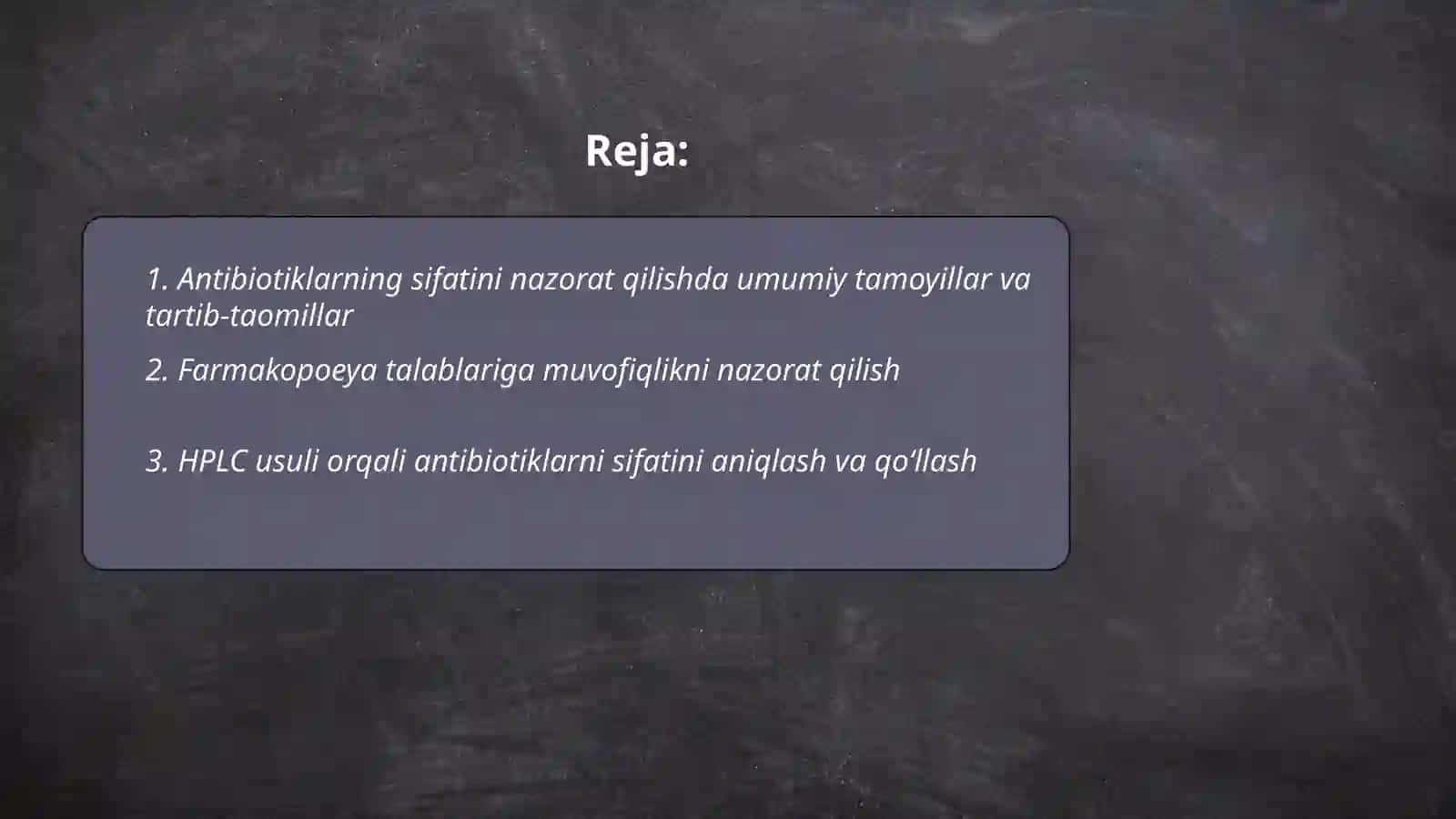 Antibiotiklarning sifatini nazorat qilishda qoʻllash 2