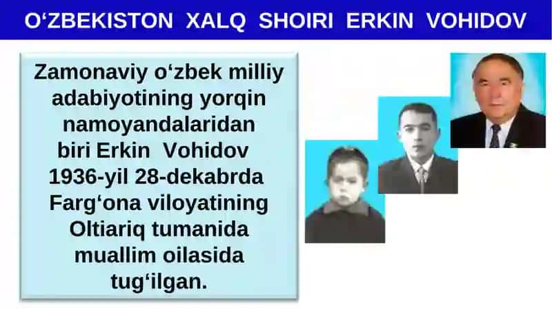 Erkin Vohidovning hayoti va ijodi. “Nido” dostoni 2