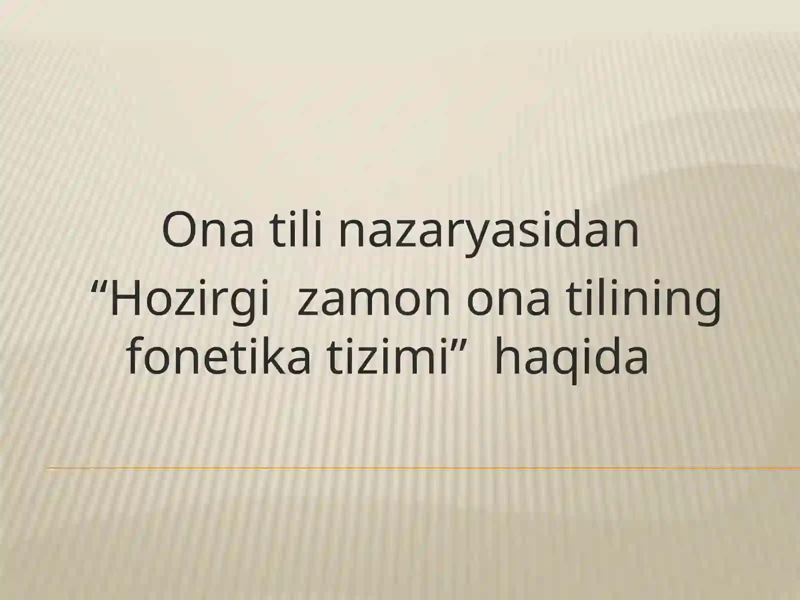 Hozirgizamon onatilining fonetikatizimi 2