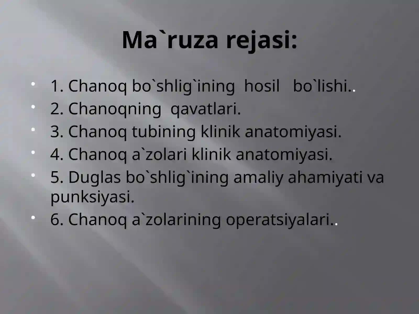 Chanoqsohasining klinika anatomiyasi 2