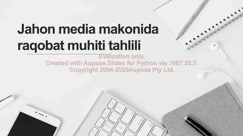 Jahon media makonida raqobat muhiti tahlili 2