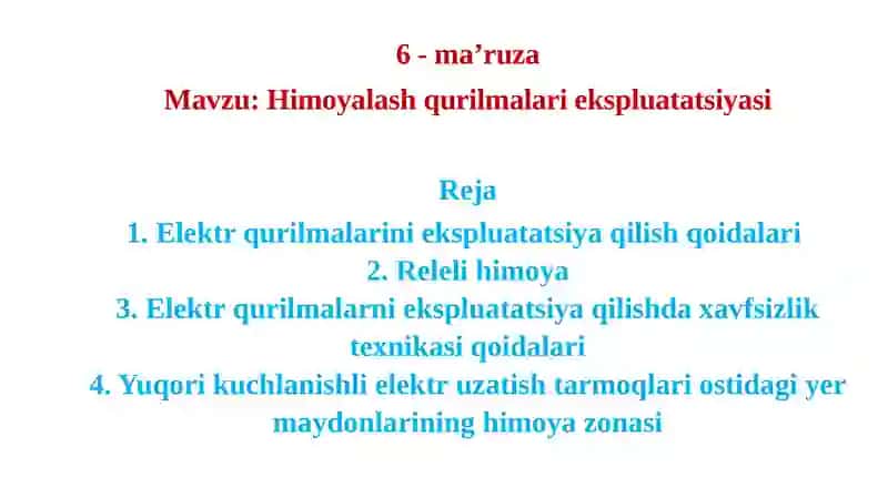 Himoyalash qurilmalari ekspluatatsiyasi 2