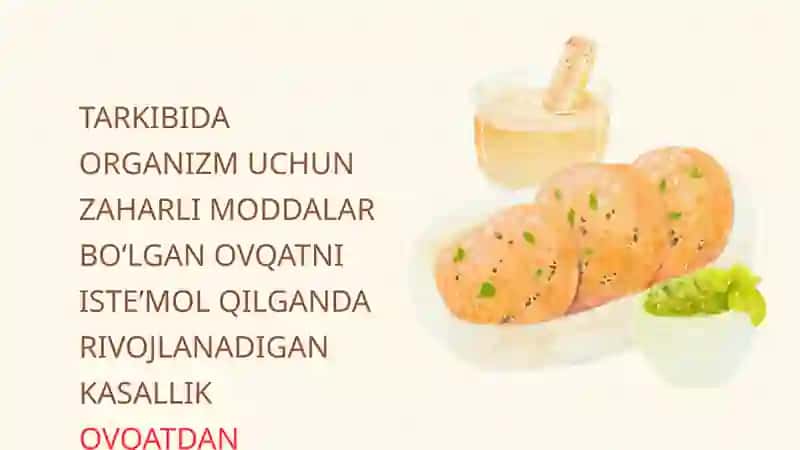 Ovqatdan zaharlanish va uning oldini olish choralari 2