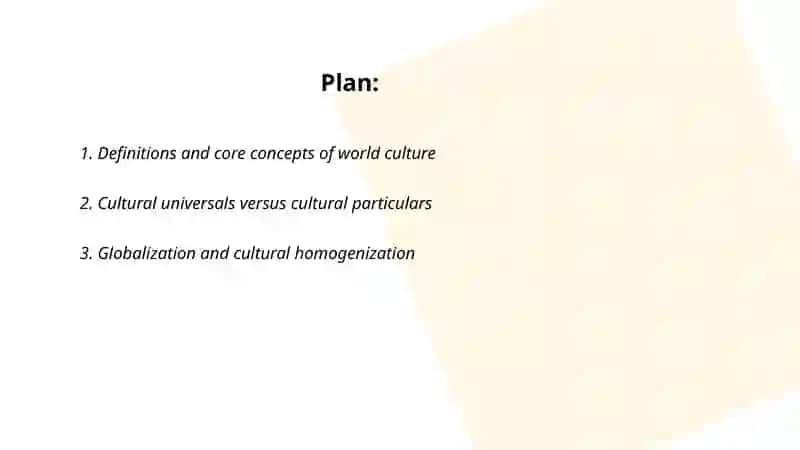Define the world culture 2