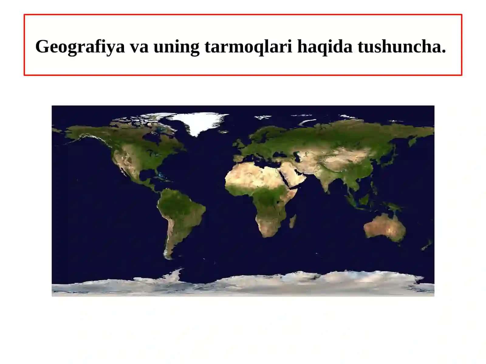 GEOGRAFIYA NIMANIO‘RGANADI? 2