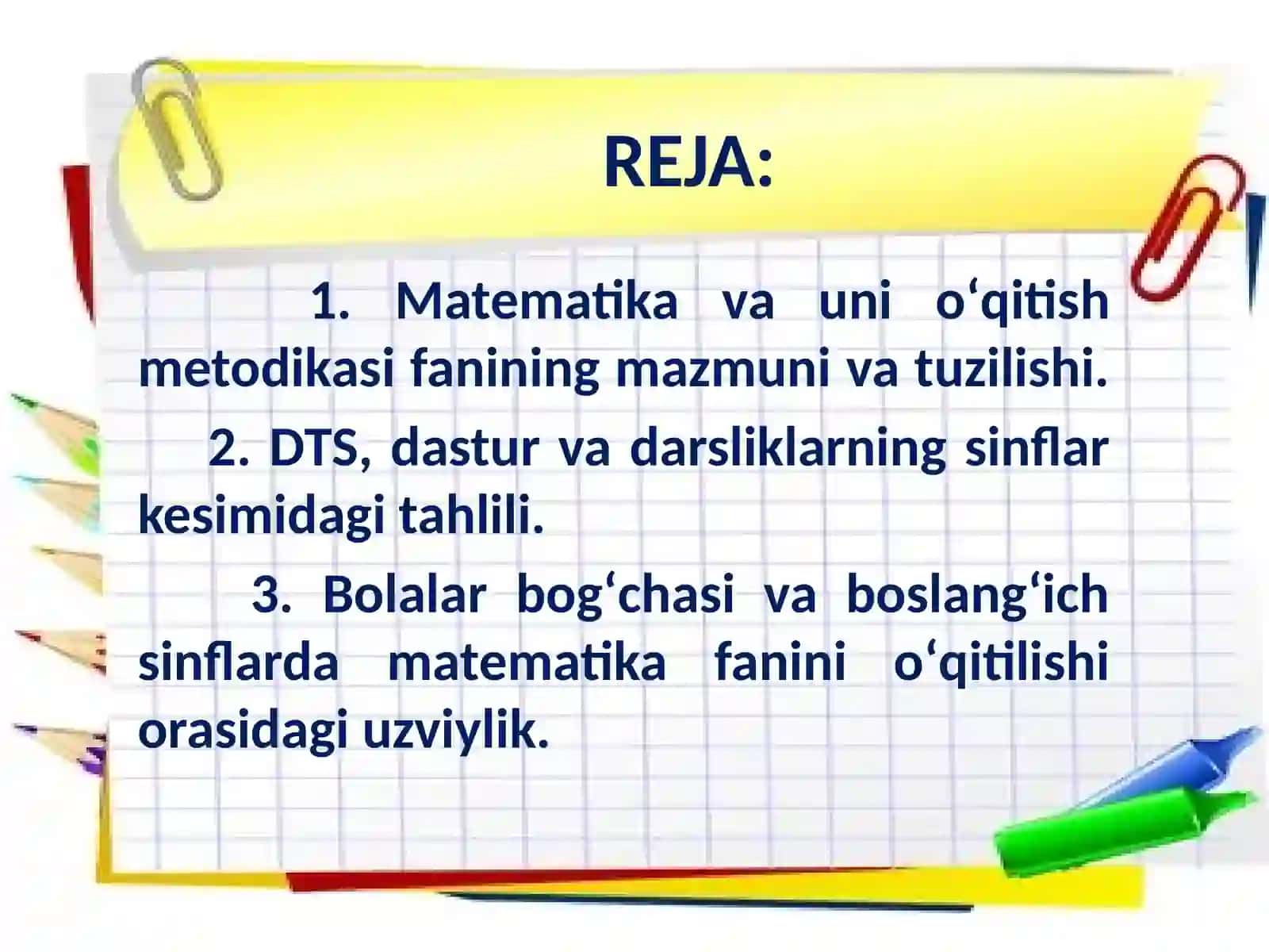 Matematika va uni o’qitish metodikasi fanining mazmuni va tuzilishi 2